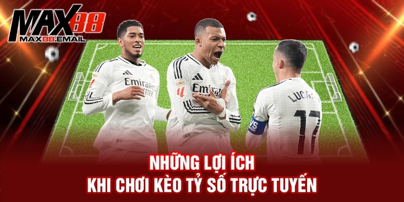 Kèo tỷ số trực tuyến là gì? Bật mí cách bắt kèo hiệu quả